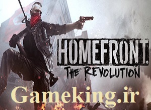 آموزش شناخت بازی انقلاب Homefront The Revolution